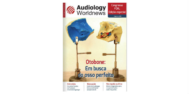 Audiology Worldnews launches a very special first edition in Brazil